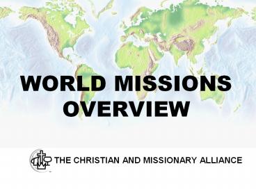 WORLD MISSIONS OVERVIEW