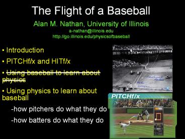 The Flight of a Baseball