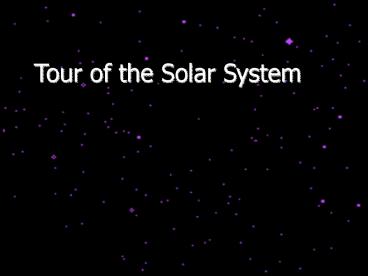 Tour of the Solar System