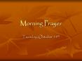Morning Prayer PowerPoint PPT Presentation