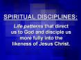 SPIRITUAL DISCIPLINES: PowerPoint PPT Presentation