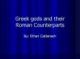 Greek gods and their Roman Counterparts PowerPoint PPT Presentation