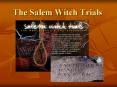 The Salem Witch Trials PowerPoint PPT Presentation