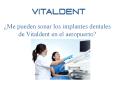 Implantes Vitaldent Barcelona: ¿puede ponerme la corona otro especialista? PowerPoint PPT Presentation