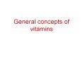 General concepts of vitamins PowerPoint PPT Presentation