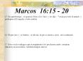 Marcos 16:15 - 20 PowerPoint PPT Presentation