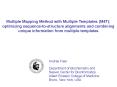 Multiple Mapping Method with Multiple Templates (M4T): optimizing sequence-to-structure alignments and combining unique information from multiple templates PowerPoint PPT Presentation
