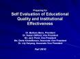 Preparing for Self Evaluation of Educational Quality and Institutional Effectiveness PowerPoint PPT Presentation