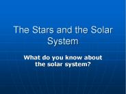 The Stars and the Solar System