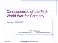 Consequences of the First World War for Germany PowerPoint PPT Presentation