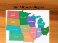 The Midwest Region PowerPoint PPT Presentation