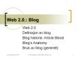 Web 2.0.: Blog PowerPoint PPT Presentation