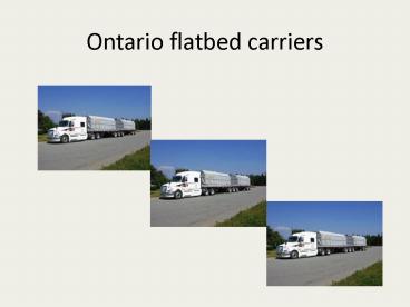 Ontario flatbed carriers