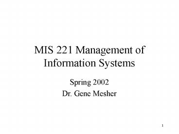 MIS 221 Management of Information Systems