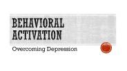 Behavioral Activation for Depression