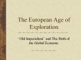 The European Age of Exploration PowerPoint PPT Presentation