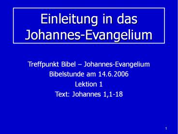 Einleitung in das Johannes-Evangelium