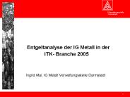 Entgeltanalyse der IG Metall in der