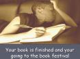 Your book is finished and your going to the book festival PowerPoint PPT Presentation