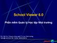 School Viewer 6.0 Ph?n m?m Qu?n l PowerPoint PPT Presentation