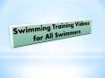 Swimming Training Videos for All Swimmers PowerPoint PPT Presentation