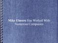 Mike Elmore Has Worked With Numerous Companies PowerPoint PPT Presentation
