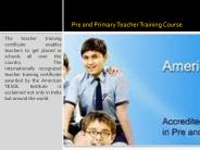 Pre and Primary Teacher Training Course