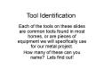 Tool Identification PowerPoint PPT Presentation