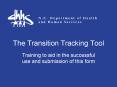The Transition Tracking Tool PowerPoint PPT Presentation