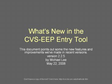 What's New in the CVS-EEP Entry Tool