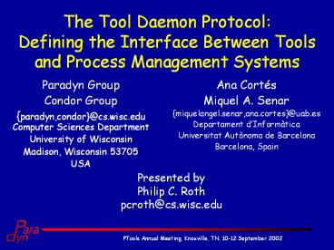 The Tool Daemon Protocol: Defining the Interface Between Tools and Process Management Systems
