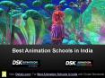 Best Animation Schools in India with Global Standards PowerPoint PPT Presentation