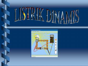 LISTRIK DINAMIS