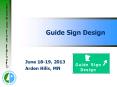 Guide Sign Design PowerPoint PPT Presentation