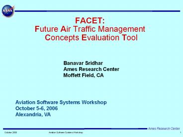 FACET: Future Air Traffic Management Concepts Evaluation Tool
