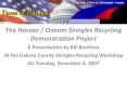 The Hassan / Omann Shingles Recycling Demonstration Project PowerPoint PPT Presentation