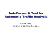 AutoFocus: A Tool for Automatic Traffic Analysis