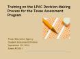 Training on the LPAC Decision-Making Process for the Texas Assessment Program PowerPoint PPT Presentation