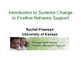 Introduction to Systems Change in Positive Behavior Support PowerPoint PPT Presentation