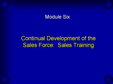 Continual Development of the Sales Force: Sales Training
