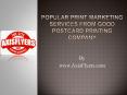 Popular Print Marketing Services from Good Postcard Printing Company PowerPoint PPT Presentation