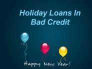 Get Holiday Loans in Bad Credit
