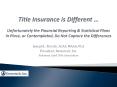 Title Insurance is Different  PowerPoint PPT Presentation