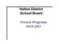 Halton District School Board PowerPoint PPT Presentation