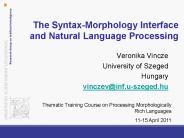 The Syntax-Morphology Interface and Natural Language Processing