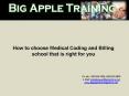 How to choose Medical Coding and Billing school that is right for you PowerPoint PPT Presentation