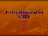 The Indian Removal Act of 1830