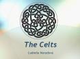 The Celts PowerPoint PPT Presentation