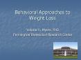 Behavioral Approaches to Weight Loss PowerPoint PPT Presentation