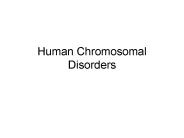 Human Chromosomal Disorders